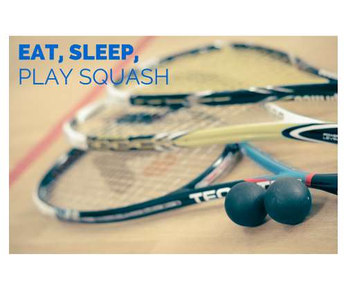 eat sleep play squash squash quote